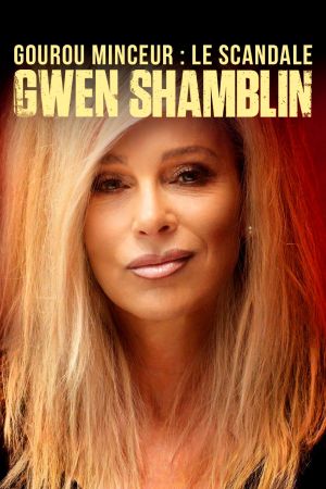 Gourou Minceur : Le scandale Gwen Shamblin