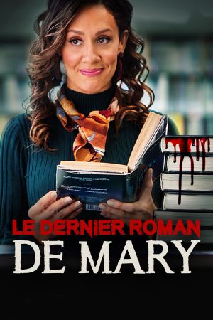 Le dernier roman de Mary