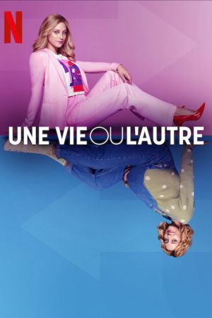 Une vie ou l'autre