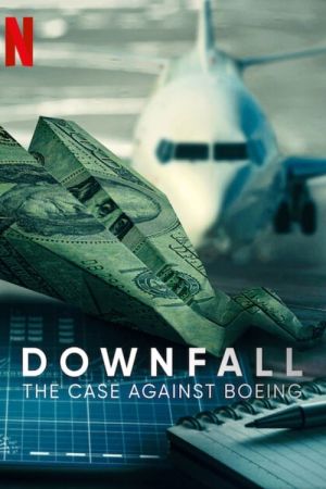 Downfall : L'affaire Boeing