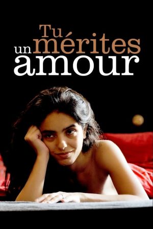 Tu mérites un amour