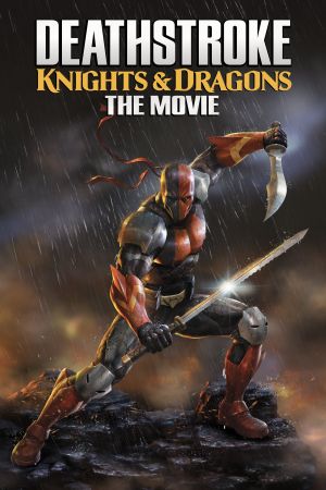 Deathstroke: Knights & Dragons - Le Film