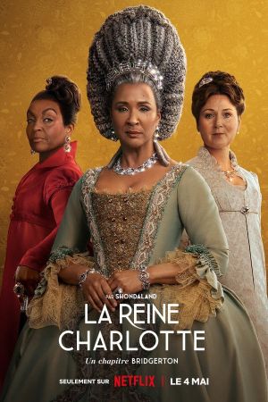 La Reine Charlotte : Un chapitre Bridgerton