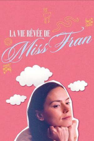 La Vie rêvée de Miss Fran