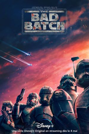 Star Wars : The Bad Batch