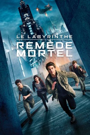 Le Labyrinthe : Le Remède mortel