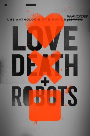 Love, Death & Robots