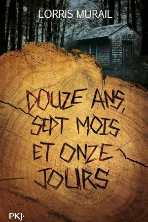 Douze ans, sept mois et onze jours