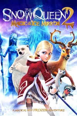 The Snow Queen: La reine des neiges 2