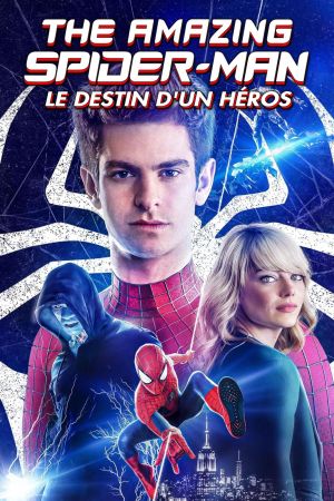 The Amazing Spider-Man : Le Destin d'un héros