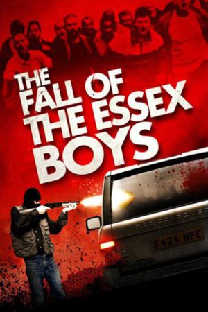 Gangster Playboy : La Chute des Essex Boys