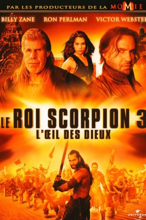 Le Roi Scorpion 3 : L'Œil des dieux