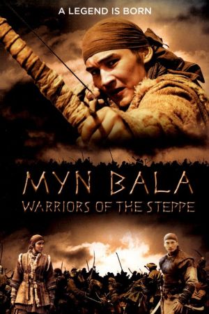 Myn Bala, les Guerriers de la steppe