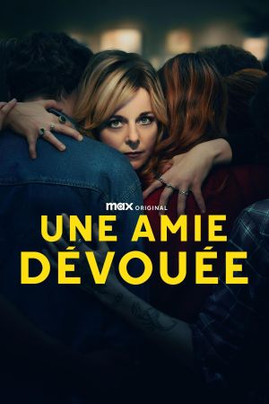 Une amie dévouée