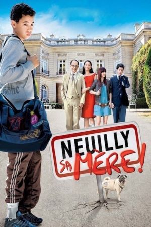 Neuilly sa mère !