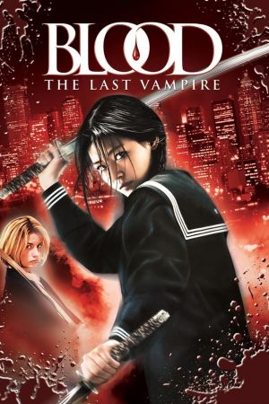 Blood : The Last Vampire