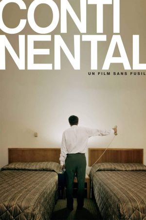 Continental, un film sans fusil