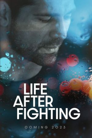 Life After Fighting