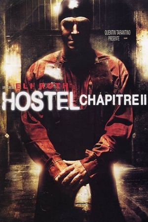 Hostel, chapitre II