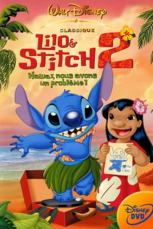 Lilo & Stitch 2 : Hawaï, nous avons un problème !