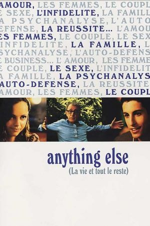 Anything else, la vie et tout le reste