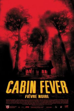 Cabin Fever