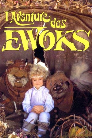 L'Aventure des Ewoks : La Caravane du courage
