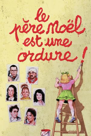 Le père Noël est une ordure