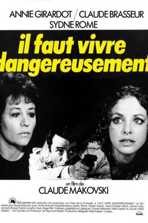 Il faut vivre dangereusement