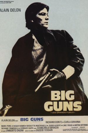 Big Guns - Les Grands fusils