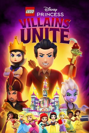LEGO Disney Princesse : L'alliance des Méchants