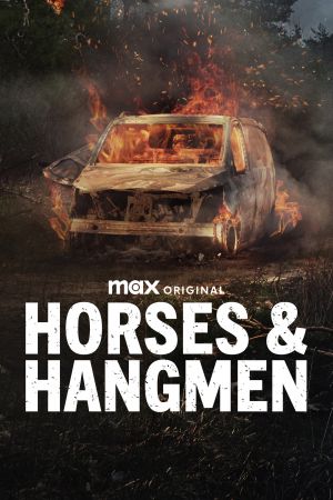 Horses and Hangmen